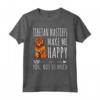 Mastino Tibetano Cani Mi Redono Felice Maglietta - Divertente Regalo per Amanti dei Cani - Funny Tibetan Mastiffs Make Me Happy You Not So Much Dog Lover