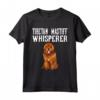 Il Cane Susurra Mastino Tibetano Maglietta - Regalo Divertente per Amanti dei Cani - Indumento con il Detto Tibetan Mastiff Whisperer