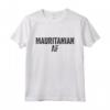 Mauritanian AF Pride - Paese Funny Mauritania Maglietta - Abbigliamento Unico per Uomini e Donne