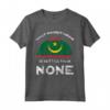 Metà Mauritana è Meglio di Nessuna - Repubblica di Mauritania Maglietta Orgoglio Nazionale - Design Unico per T-shirt