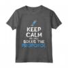 Keep Calm O I Will Bolus Il Propofol - Maglietta Divertente per Medici e Infermieri - Acquista Online