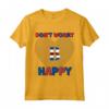 Don't worry B happy - Maglietta Serie B Divertente per Veri Tifosi - Acquista Online