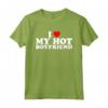 I Love My Hot Boyfriend - Funny Valentine's Day T-Shirt for Him or Her - Unique Romantic Gift Idea