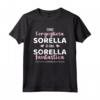 Sono l'Orgogliosa Sorella di una Sorella Fantastica - Maglietta per Compleanno e Natale - Regalo per Sorelle