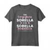 Sono l'Orgogliosa Sorella di una Sorella Fantastica - Maglietta per Compleanno e Natale - Regalo per Sorelle