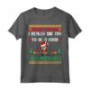 Dear Santa, I Really Did Try to Be a Good Visual Merchandiser - Funny Christmas Maglietta - Perfect Xmas Gift for Retail Industry Professional