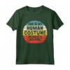 My Human Costume I'm Really A Millepiedi - Halloween Vintage Maglietta per Costume Divertente - Ideale per Bambini, Donne e Uomini