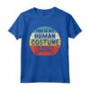 My Human Costume I'm Really A Millepiedi - Halloween Vintage Maglietta per Costume Divertente - Ideale per Bambini, Donne e Uomini