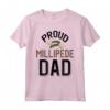Carino Pet Millepiedi Proprietario - Orgoglioso Millepiedi Papà Maglietta - Regalo Unico per Amanti dei Millepiedi