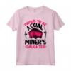 Orgoglioso di essere la Figlia di un Minatore di Carbone - Maglietta Divertente per Natale e Compleanno - Abbigliamento Carino per Coal Miner Girl