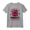 Orgoglioso di essere la Figlia di un Minatore di Carbone - Maglietta Divertente per Natale e Compleanno - Abbigliamento Carino per Coal Miner Girl