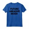 Miscelatore Abrasivo Futuro - Maglietta Originale per Uomini e Donne - Ideale per Regalo di Anniversario, Laurea, Compleanno o Natale