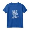 Maglietta Love Will Tear Us Apart - Fantastica T-Shirt per Coppie - Regalo Compleanno per Fidanzati e Fidanzate