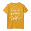 Maglietta Rockin' Life as a Pilot's Wife - Idea Regalo Divertente per Moglie di Pilota - Perfetta per Anniversario, Natale o Compleanno