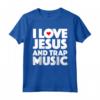 I love Jesus and Trap Music T-shirt - Camicia amante religiosa - Perfect for Christian Music Lovers