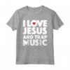 I love Jesus and Trap Music T-shirt - Camicia amante religiosa - Perfect for Christian Music Lovers