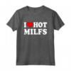 I Love Hot Milfs Funny I Heart Hot Milfs - Set di coppia coordinata Maglietta per Allenamento - Regalo Divertente per Papà e Suocera - Ideale per Compleanni e Anniversari