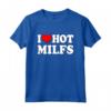 I Love Hot Milfs Funny I Heart Hot Milfs - Set di coppia coordinata Maglietta per Allenamento - Regalo Divertente per Papà e Suocera - Ideale per Compleanni e Anniversari