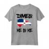 Camicia Dimelo Ke Lo Ke Repubblica Dominicana - Maglietta Orgoglio Dominicano per Uomo Donna Bambino - Ideale per Compleanno o Natale
