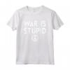 La Guerra è una Camicia Stupida - Maglietta Pace e Non Violenza - Stop War Shirt per Uomini e Donne