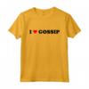 I Love Gossip Maglietta - Pop Culture T-shirt for Fans of Celebrity News
