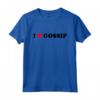 I Love Gossip Maglietta - Pop Culture T-shirt for Fans of Celebrity News