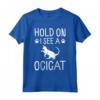 Retro Cat Motif - Hold On I See A Ocicat Cat Maglietta - Design Carino per Proprietari di Gatti Ocicat