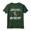 Sorry I Can't I Have Plans With My Ocicat Cat Maglietta - Design Unico per Proprietari di Gatti Ocicat - Regalo Speciale per Amanti dei Gatti