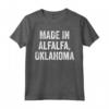 Prodotto in Erba Medica, Oklahoma Maglietta - Ideale per Residenti di Alfalfa - HapTiger Design
