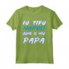 Io Tifo la Città di Napoli - Come il mio Papà - Maglietta SSC Napoli - Ideale per Fan di Calcio