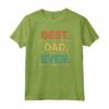 Best Dad Ever from Kids - Vintage Sarcastic Funny Father's Day Maglietta - Perfect Gift for Husband or Father