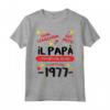 Compleanno 45 Anni Papà - Maglietta Divertente per Uomo del 1977 - Regalo Originale per 45° Compleanno