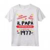 Compleanno 45 Anni Papà - Maglietta Divertente per Uomo del 1977 - Regalo Originale per 45° Compleanno