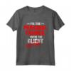 Maglietta I'm The Personal Trainer You're the Client Victim - Ideale Regalo per l'Allenatore Personale - Amante dell'Allenamento