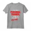 Maglietta I'm The Personal Trainer You're the Client Victim - Ideale Regalo per l'Allenatore Personale - Amante dell'Allenamento