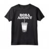 Boba Addict Funny Bubble Tea Boba Addict Maglietta - Cute Boba Apparel for Milk Tea Lovers