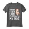 Sorry I Can't I Have Plans With My Portuguese Podengo Pequeno - Programmi Con Il Mio Cane Podenco Portoghese Maglietta - Regalo Divertente per Amanti dei Cani