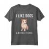 I Like Portuguese Podengo Pequeno Dogs - Maglietta Divertente per Amanti dei Cani e Proprietari di Podenco Portoghese
