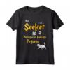 My Seeker is Portoghese Podengo Pequeno Gifts - Maglietta per Proprietari di Cani - Ideale come Regalo Unico per Amanti dei Cani