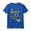 My Seeker is Portoghese Podengo Pequeno Gifts - Maglietta per Proprietari di Cani - Ideale come Regalo Unico per Amanti dei Cani