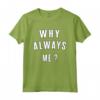 Idea Regalo Divertente per 'Why Always Me' - Maglietta Sportiva per Bambini e Adolescenti Amanti dell'Umorismo