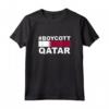 Boicottaggio Qatar - BOYCOTT QATAR Maglietta - Leggera e Resistente per Sostenere la Causa