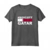 Boicottaggio Qatar - BOYCOTT QATAR Maglietta - Leggera e Resistente per Sostenere la Causa