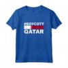 Boicottaggio Qatar - BOYCOTT QATAR Maglietta - Leggera e Resistente per Sostenere la Causa