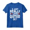 I Love Qatar OK - Fantastica Bandiera del Qatar Maglietta - Ideale come Regalo per i Qataris - Acquista Online