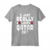 I Love Qatar OK - Fantastica Bandiera del Qatar Maglietta - Ideale come Regalo per i Qataris - Acquista Online