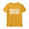Boicottaggio Qatar - BOYCOTT QATAR Maglietta - T-shirt per attivisti politici - #HapTiger Design