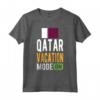 Souvenir del Qatar - Viaggi - Modalità Vacanza Qatar Attivata - Maglietta per Veri Appassionati di Viaggi
