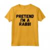 Fai Finta di Essere un Rabbino - Maglietta Ebraica per Purim e Festività - Ideale per Studenti e Insegnanti di Scuole Ebraiche