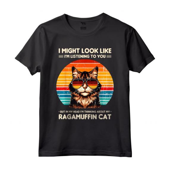 I Might Look Like I'm Listening To You Ragamuffin Cat Maglietta - Ideale per gli Amanti di Ragamuffin - Taglio Classico e Leggero